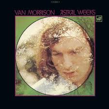 Astral Weeks