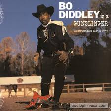 Bo Diddley Is A Gunslinger