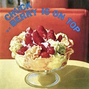 CHUCK BERRY IS ON TOP